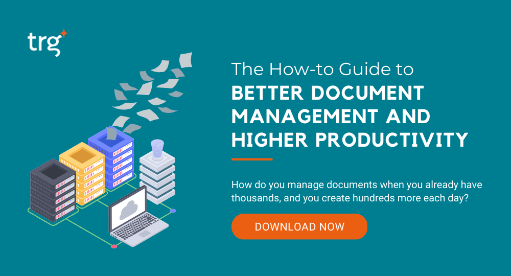 The How To Guide To Better Document Management And Higher Productivity